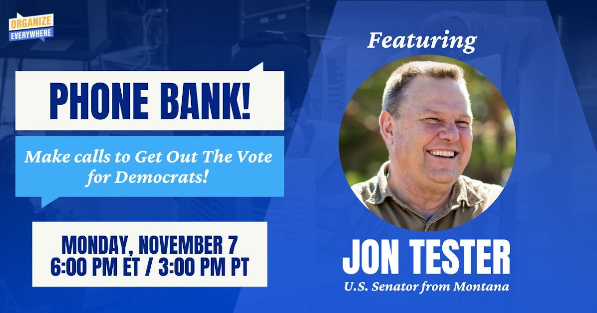 Make Calls to Voters in Battleground States with Special Guest Jon